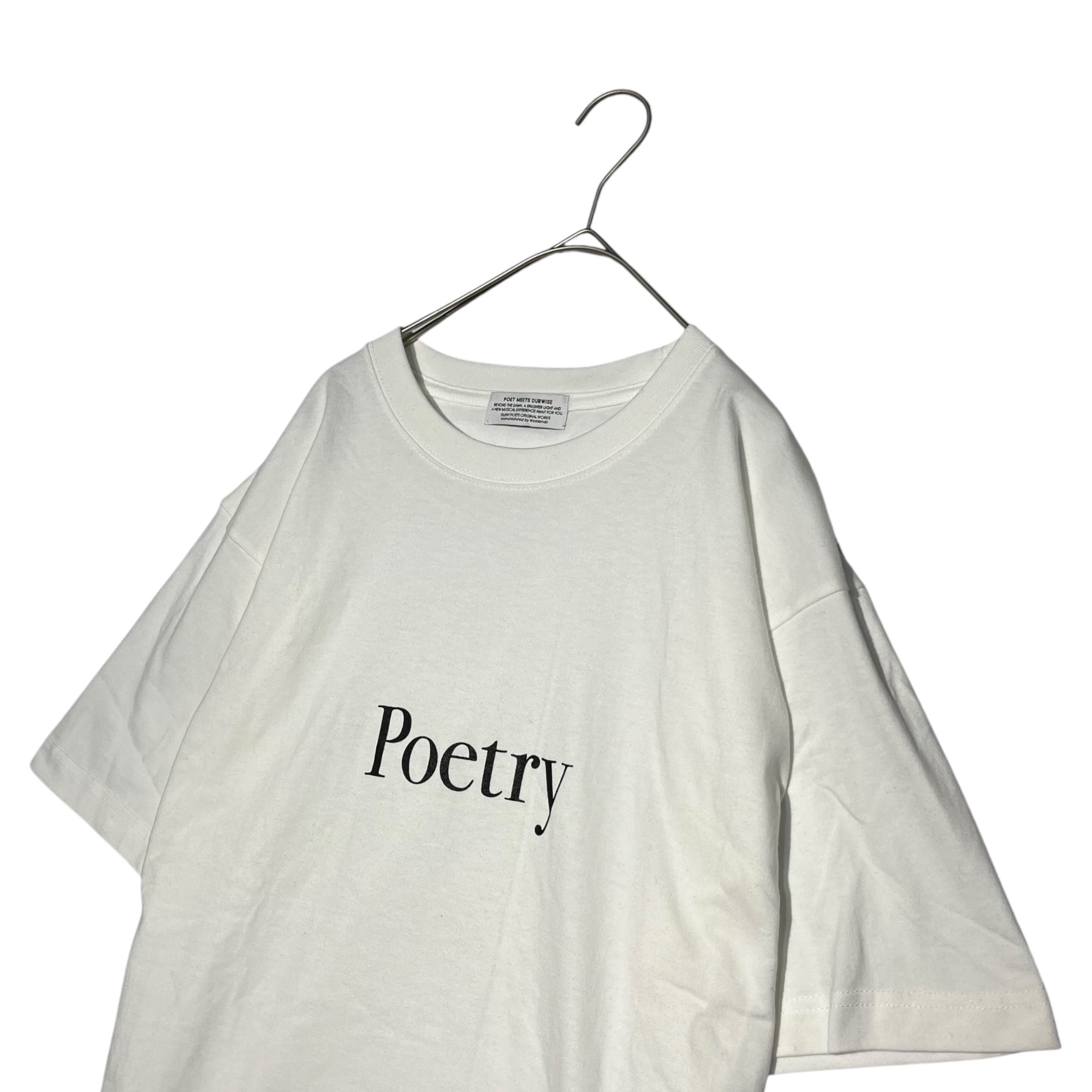 POET MEETS DUBWISE(ポエットミーツダブワイズ) Poetry S/S T-shirt プリント 半袖 Tシャツ L ホワイト
